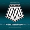 2021-22 Panini Mosaic Premier League EPL Soccer Hobby Box
