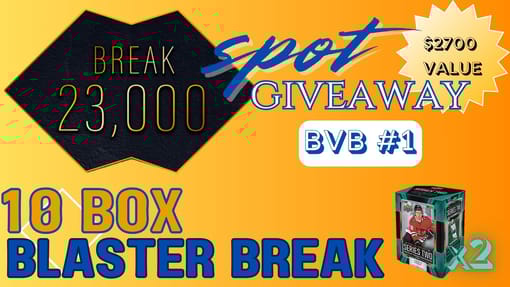 GB#22,868 - *GB 23K GIVEAWAY BLASTER BVB #1!* 10 BOX BLASTER BREAK W/ BEDARD POTENTIAL AND 23K SPOT GIVEAWAY!