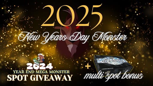 GB#23,085 - *NEW YEARS MONSTER - $4000 SPOT GIVEAWAY!* 21 BOX MIX W/ YEAR END MONSTER SPOT GIVEAWAY + MULTI SPOT BONUS!