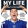 This Game is Ruining My Life (But I Love Them): How I Became a Professional Hockey Fan by Steve Dangle Glynn