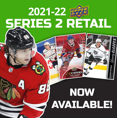 21-22 Upper Deck Series 2 Retail - Now Available!