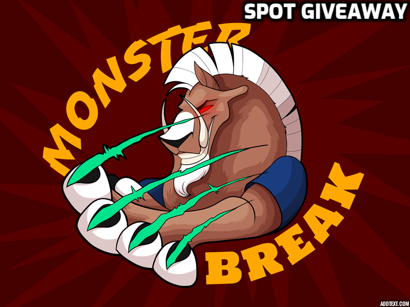 Monster Break Spot Giveaway